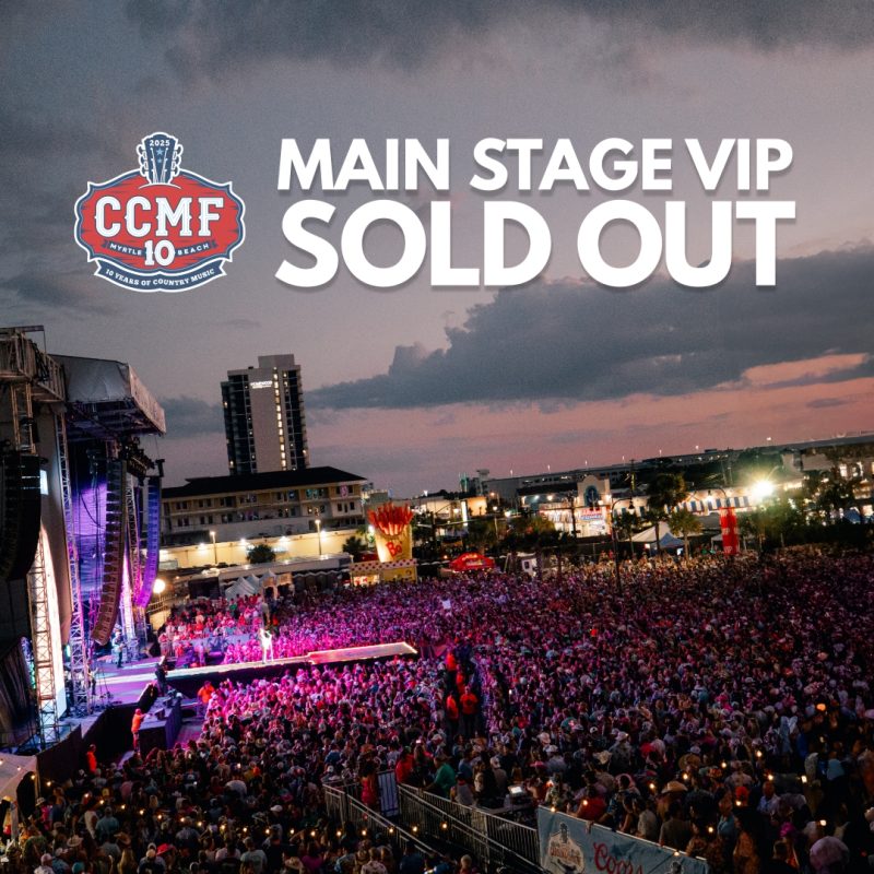 Main Stage VIP Sells Out for the 10th Anniversary of Carolina Country Music Fest!