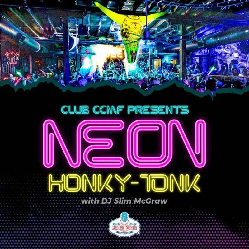Club CCMF Goes Neon Honky Tonk