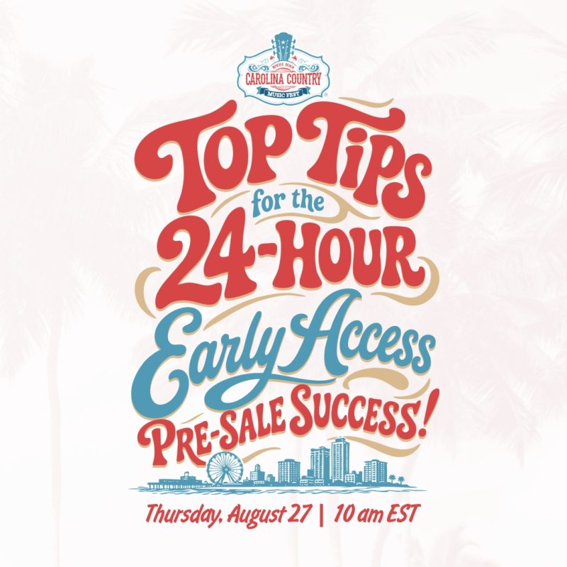 Top Tips for Early Access Pre-sale Success!